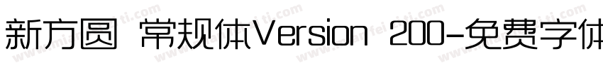 新方圆 常规体Version 200字体转换
